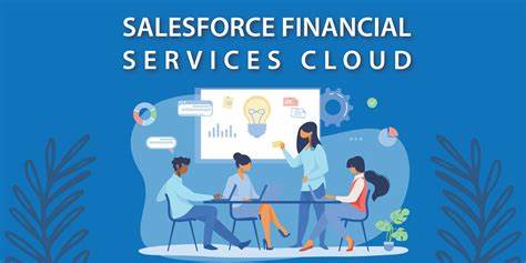 You are currently viewing Salesforce Financial Services Cloud Features