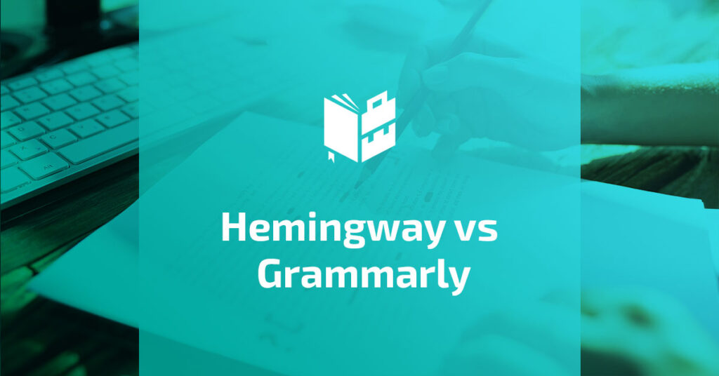 Hemingway Editor vs. Grammarly Reviews 2025